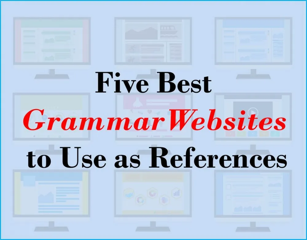 Best Grammar Websites: 5 to Use as References