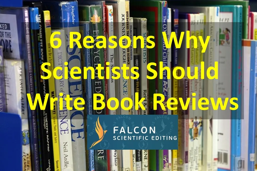 Book Reviews: 6 Reasons Why Scientists Should Write Them